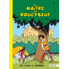 JOHAN ET PIRLOUIT - TOME 2 - LE MAITRE DE ROUCYBEUF