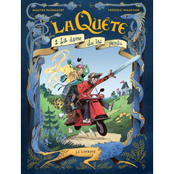 LA QUETE - TOME 1 - LA DAME DU LAC PERDU