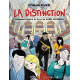 LA DISTINCTION - ONE SHOT - LA DISTINCTION - LIBREMENT INSPIRE DU LIVRE DE PIERRE BOURDIEU