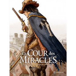 LA COUR DES MIRACLES T03 - LE CREPUSCULE DES MIRACLES