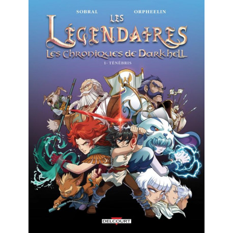 LES LEGENDAIRES LES CHRONIQUES DE DARKHELL T01TENEBRIS