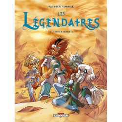 LES LEGENDAIRES T15 AMOUR MORTEL