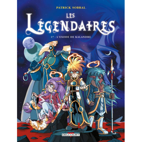 LES LEGENDAIRES T17 LEXODE DE KALANDRE