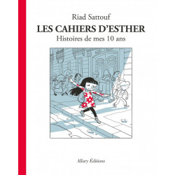 LES CAHIERS DESTHER TOME 1 HISTOIRES DE MES 10 ANS