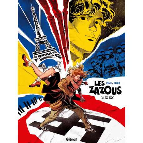 LES ZAZOUS - TOME 01 - ALL TOO SOON