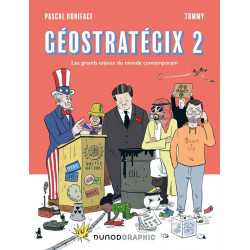 GEOSTRATEGIX 2 - LES GRANDS ENJEUX DU MONDE CONTEMPORAIN