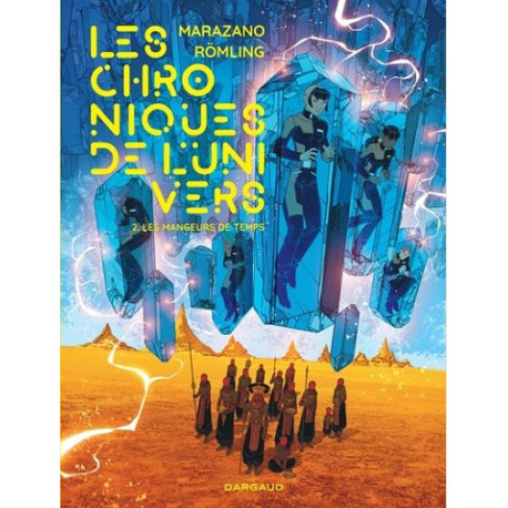 LES CHRONIQUES DE LUNIVERS  - TOME 2 - LES MANGEURS DE TEMPS