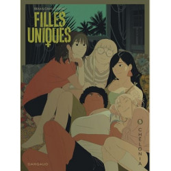 FILLES UNIQUES - TOME 5 - CHELONIA