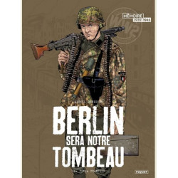 BERLIN SERA NOTRE TOMBEAU - T2 - T2 - FURIA FRANCESE