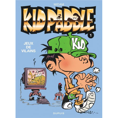 KID PADDLE - TOME 1 - JEUX DE VILAINS