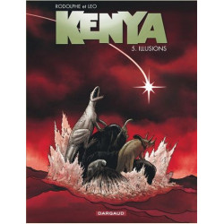 KENYA - TOME 5 - ILLUSIONS