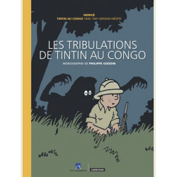LES TRIBULATIONS DE TINTIN AU CONGO