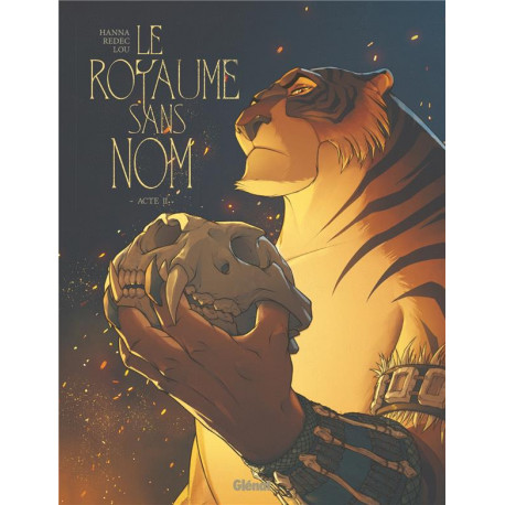 LE ROYAUME SANS NOM TOME 02 ACTE II