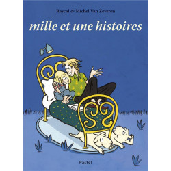 MILLE ET UNE HISTOIRES