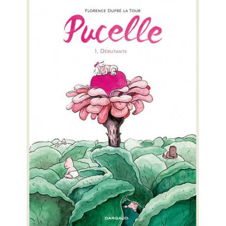 PUCELLE - T01 - PUCELLE  - DEBUTANTE