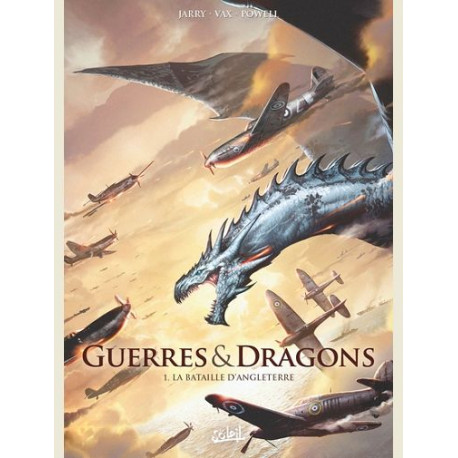 GUERRES ET DRAGONS T01 - LA BATAILLE DANGLETERRE