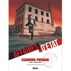 AFFAIRES DETAT - GUERRE FROIDE - TOME 04