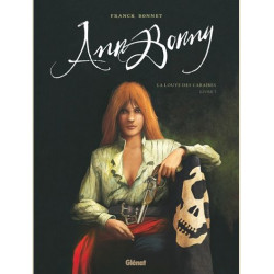 ANN BONNY LA LOUVE DES CARAIBES - TOME 01