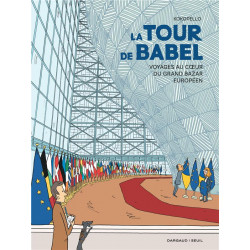 LA TOUR DE BABEL - VOYAGES AU C UR DU GRAND BAZAR EUROPEEN