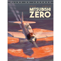 AILES DE LEGENDE T02 - LE MITSUBISHI ZERO