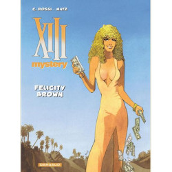 XIII MYSTERY - TOME 9 - FELICITY BROWN