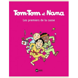TOM-TOM ET NANA TOME 10 - LES PREMIERS DE LA CASSE