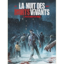 LA NUIT DES MORTS-VIVANTS - TOME 03 - PETITS SECRETS DE FAMILLE