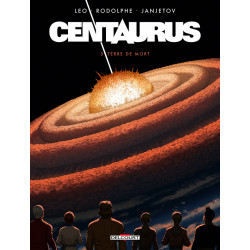 CENTAURUS T05 - TERRE DE MORT
