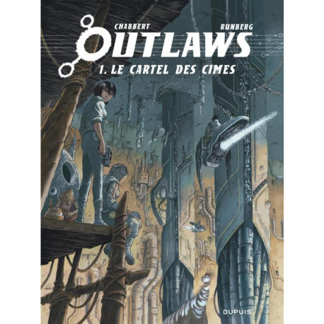OUTLAWS - TOME 1 - LE CARTEL DES CIMES