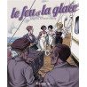 LE FEU ET LA GLACE
