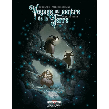 VOYAGE AU CENTRE DE LA TERRE DE VERNE - VOYAGE AU CENTRE DE LA TERRE DE JULES VERNE T01