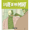 LA VIE DE MA MORT ONE SHOT