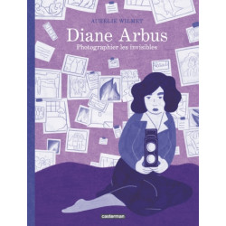 DIANE ARBUS  PHOTOGRAPHIER LES INVISIBLES