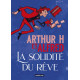LA SOLIDITE DU REVE
