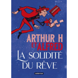 LA SOLIDITE DU REVE