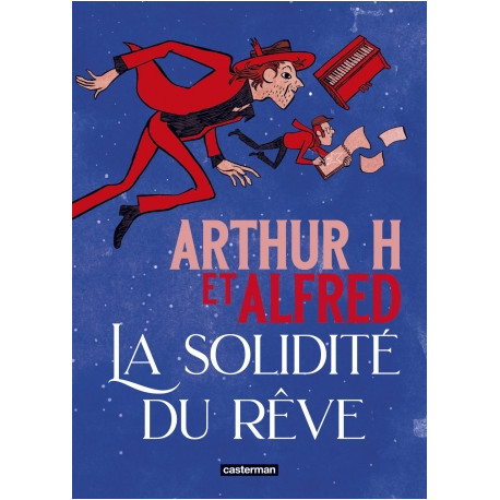 LA SOLIDITE DU REVE
