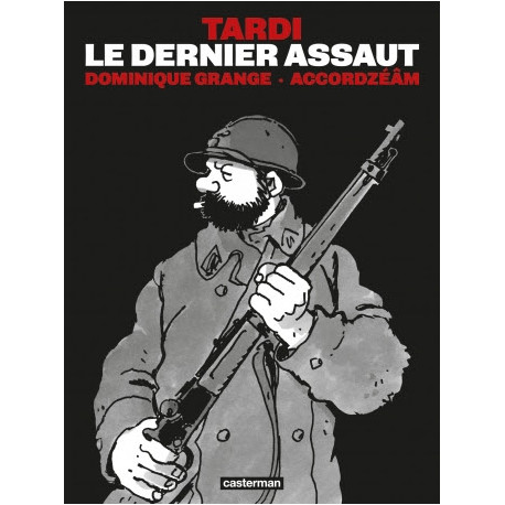 LE DERNIER ASSAUT NOUVELLE EDITION AVEC CD
