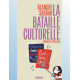 LA BATAILLE CULTURELLE