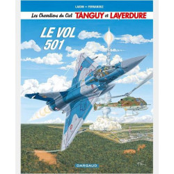 LES CHEVALIERS DU CIEL TANGUY ET LAVERDURE TOME 3 LE VOL 501