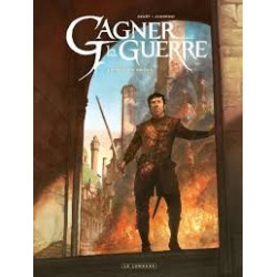 GAGNER LA GUERRE TOME 5 RETOUR EN GRACE