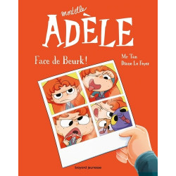 BD MORTELLE ADELE TOME 19 FACE DE BEURK