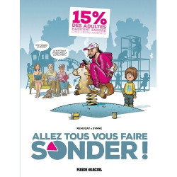ALLEZ TOUS VOUS FAIRE SONDER TOME 01