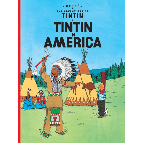 THE ADVENTURES OF TINTIN - TINTIN IN AMERICA