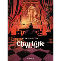 CHARLOTTE IMPERATRICE TOME 4 60 ANS DE SOLITUDE