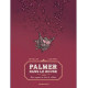 PALMER DANS LE ROUGE UNE ENQUETE EN BORD DE MEDOC
