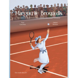 MARGUERITE BROQUEDIS HISTOIRE DE LA PREMIERE CHAMPIONNE OLYMPIQUE FRANCAISE