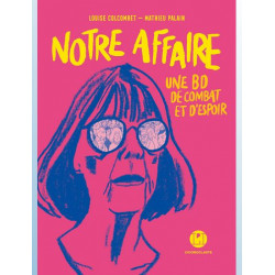 NOTRE AFFAIRE UNE BD DE COMBAT ET D'ESPOIR