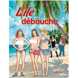 CANICULE L ILE DE LA DEBAUCHE