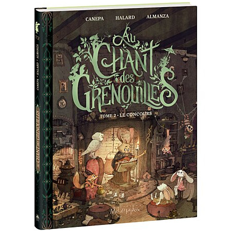 AU CHANT DES GRENOUILLES TOME 2 LE CONCOURS