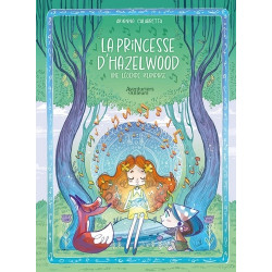 UNE LEGENDE T01 LA PRINCESSE D HAZELWOOD UNE LEGENDE IRLANDAISE